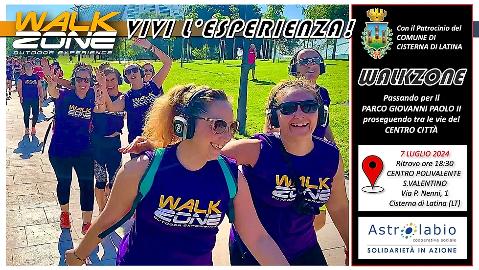 WalkZone Cisterna di Latina - 7 luglio 2024